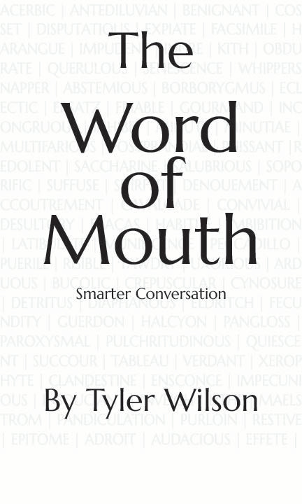 The Word of Mouth